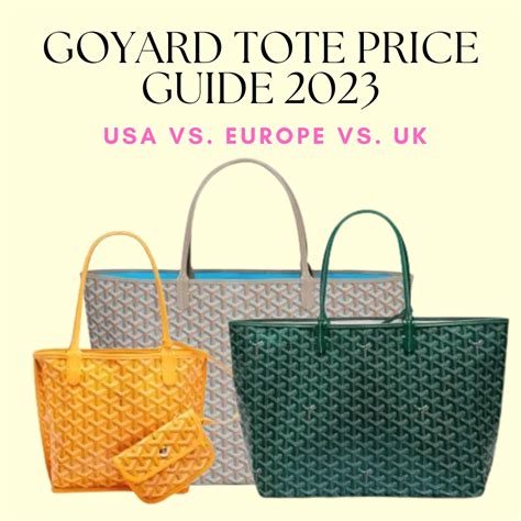 goyard uk price list|Goyard pricing 2023.